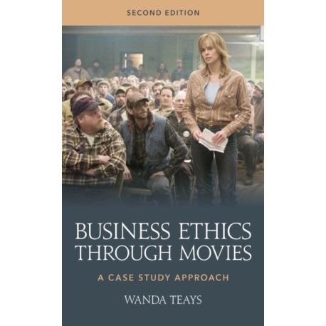 Business Ethics through Movies: A Case Study Approach