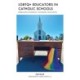 LGBTQ+ Educators in Catholic Schools: Embracing Synodality, Inclusivity, and Justice
