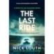 The Last Ride: A tense and atmospheric crime thriller