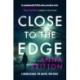 Close to the Edge: An unputdownable British police procedural series