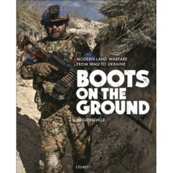 Boots on the Ground: Modern Land Warfare from Iraq to Ukraine