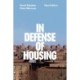 In Defense of Housing: The Politics of Crisis