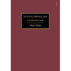 EU Civil Service Law: A Practitioner’s Guide