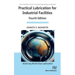Practical Lubrication for Industrial Facilities