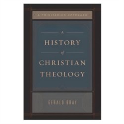 A History of Christian Theology: A Trinitarian Approach