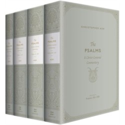 The Psalms: A Christ-Centered Commentary (4-Volume Set)