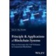 Principles and Applications of Blockchain Systems: How to Overcome the CAP Trilemma in Consortium Blockchain
