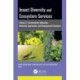 Insect Diversity and Ecosystem Services: Volume 2: Environmental Indicators, Molecular Approaches, and Management Strategies