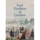Lost Gardens of London