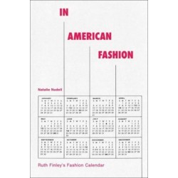 In American Fashion: Ruth Finley's Fashion Calendar