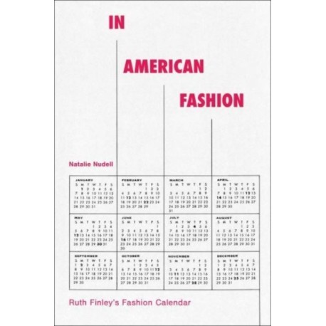 In American Fashion: Ruth Finley's Fashion Calendar