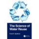 The Science of Water Reuse