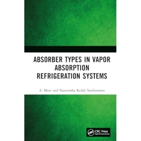 Absorber Types in Vapour Absorption Refrigeration Systems