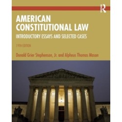 American Constitutional Law: Introductory Essays and Selected Cases