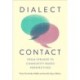 Dialect Contact: From Speaker to Community-Based Perspectives