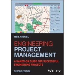 Engineering Project Management: A Hands-On Guide for Successful Engineering Projects
