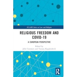 Religious Freedom and COVID-19: A European Perspective