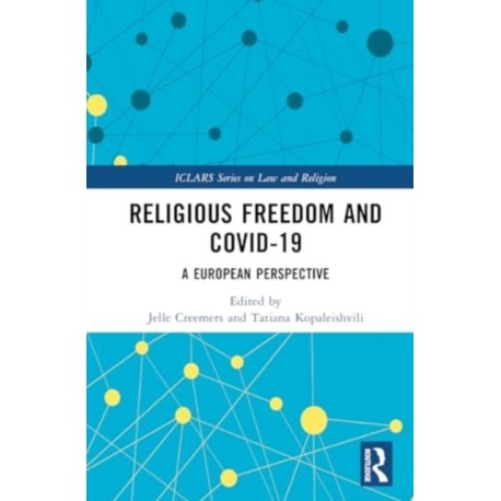 Religious Freedom and COVID-19: A European Perspective
