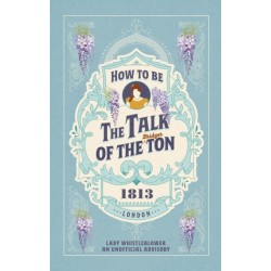 How to be the Talk of the Ton