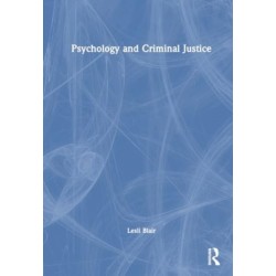 Psychology and Criminal Justice