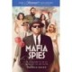 Mafia Spies: The Inside Story of the CIA, Gangsters, JFK, and Castro (Series Tie-In)