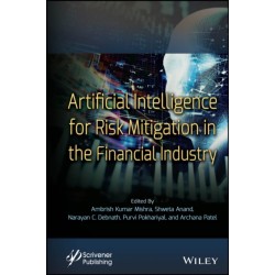 Artificial Intelligence for Risk Mitigation in the Financial Industry