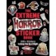 The Extreme Horror Sticker Book: 500+ Stickers to Keep You Up at Night