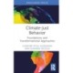 Climate-Just Behavior: Foundations and Transformational Approaches