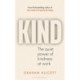 KIND: The quiet power of kindness at work