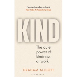 KIND: The quiet power of kindness at work