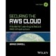 Securing the AWS Cloud: A Guide for Learning to Secure AWS Infrastructure