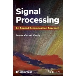Signal Processing: An Applied Decomposition Approach
