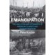Emancipation: The Abolition and Aftermath of American Slavery and Russian Serfdom