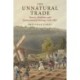 The Unnatural Trade: Slavery, Abolition, and Environmental Writing, 1650-1807