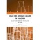 Civic and Uncivic Values in Hungary: Value Transformation, Politics, and Religion