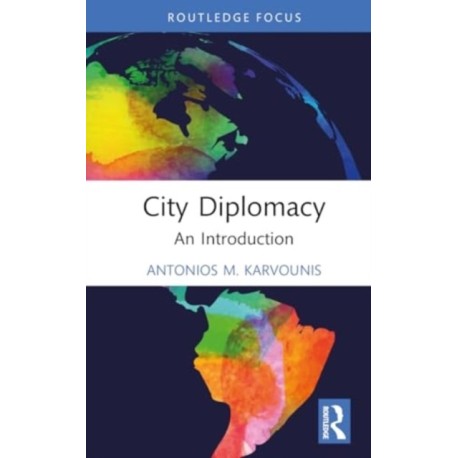 City Diplomacy: An Introduction