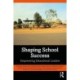 Shaping School Success: Empowering Educational Leaders