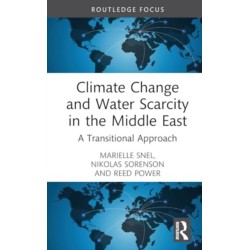 Climate Change and Water Scarcity in the Middle East: A Transitional Approach