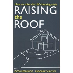 Raising the Roof: How to Solve the United Kingdom's Housing Crisis