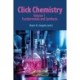 Click Chemistry: Volume 1: Fundamentals and Synthesis