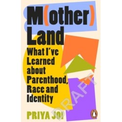 Motherland: A Memoir on Race, Identity and Belonging