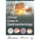 Clinical Cases in Gastroenterology