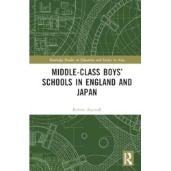 Middle-Class Boys’ Schools in England and Japan