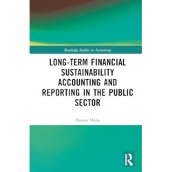 Long-Term Financial Sustainability Accounting and Reporting in the Public Sector