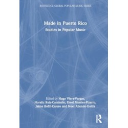 Made in Puerto Rico: Studies in Popular Music