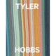 Tyler Hobbs: Order/Disorder