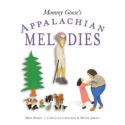 Mommy Goose's Appalachian Melodies