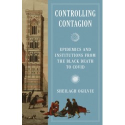 Controlling Contagion: Epidemics and Institutions from the Black Death to Covid
