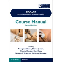 ROBuST: RCOG Assisted Birth Simulation Training: Course Manual