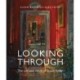 Looking Through: The Life and Work of Susan Ryder